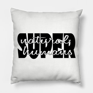 Supernatural Superhumans Words on Word (black) Pillow