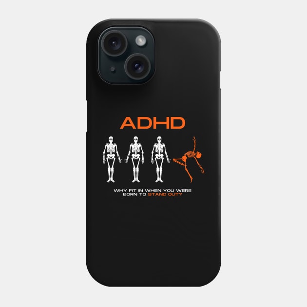 ADHD AWARENESS Phone Case by ScritchDesigns