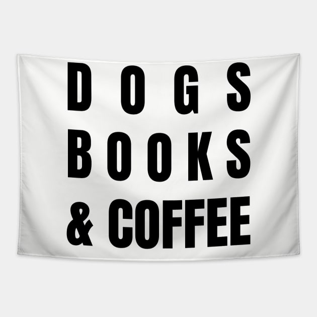 Dogs Books and Coffee Tapestry by worshiptee