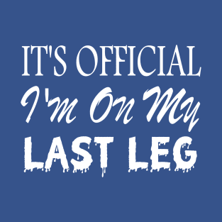 Funny One missing Leg warrior saying, Amputee T-Shirt