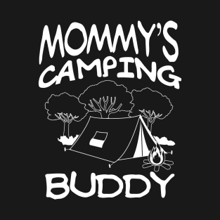 Mommys Camping Buddy Summer Quote T-Shirt