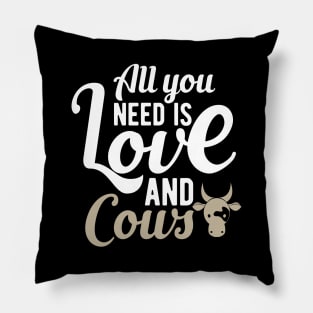 Cow - All you need is love and cows Pillow