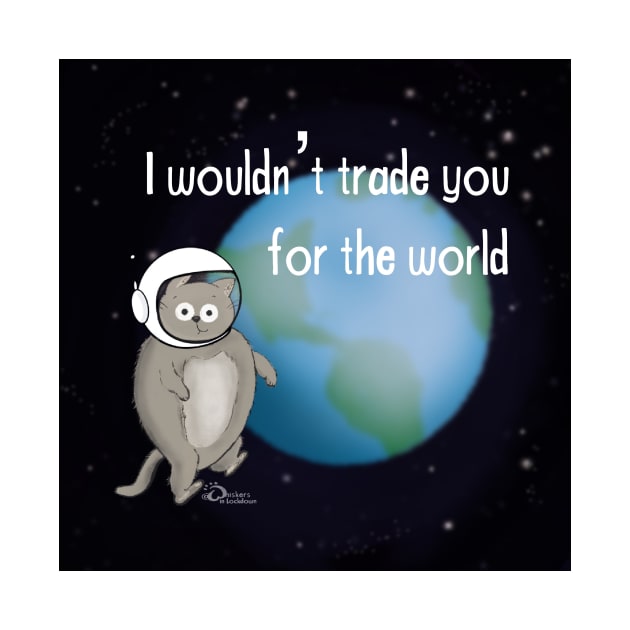 I wouldn’t trade you for the world by @whiskersinlockdown