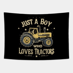 Just A Boy Who Loves Tractors. Kids Farm Lifestyle Tapestry