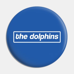 The Dolphins Pin