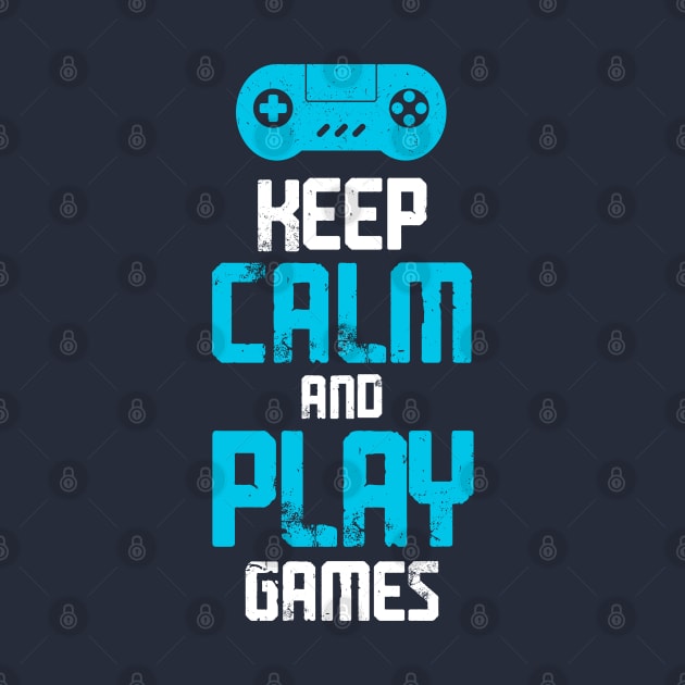 Keep Calm and Play games T-shirt by Kingdom Arts and Designs