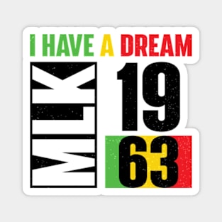 Martin Luther King Day I Have a Dream MLK Day Black History Magnet