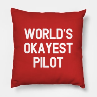 World's Okayest Pilot #2 Gift For Pilot T-Shirt Pillow