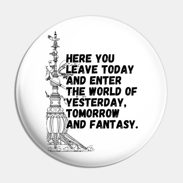 Tomorrowland Astro Orbiter Famous Quote Orlando Florida Pin by Joaddo