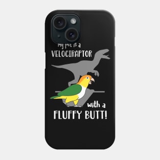 velociraptor with fluffy butt - White bellied Caique Phone Case