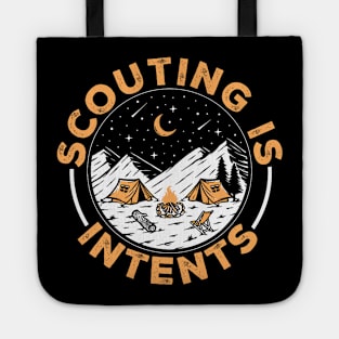 Scouting Is Intents Scout Funny Camping Tote