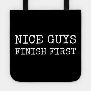 Nice Guys Finish First Tote