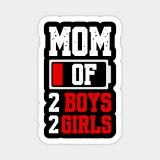 Mom of 2 Boys 2 Girls Shirt Gift from Son Mothers Day Birthday Women Magnet