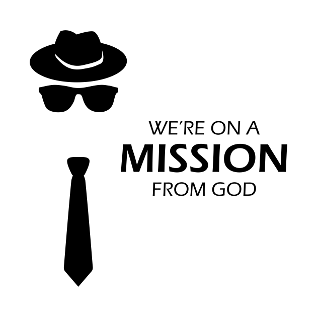 Discover We're On A Mission From God - Blues Brothers - T-Shirt