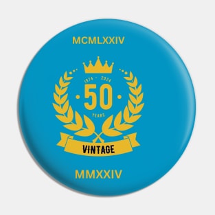 Vintage 1974 Royalty Style 50th Birthday Pin