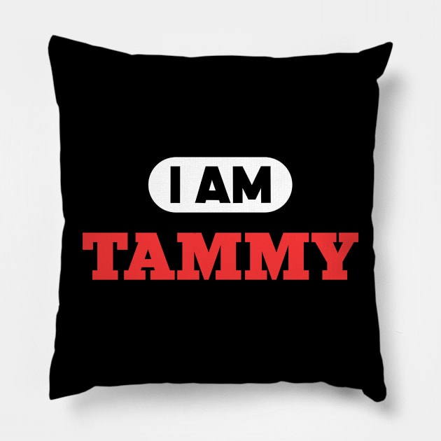 Tammy Name Saying for proud Tammys Pillow by c1337s