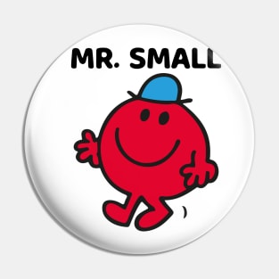 Mr. Small Pin