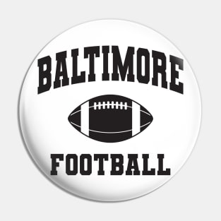 Baltimore football Pin