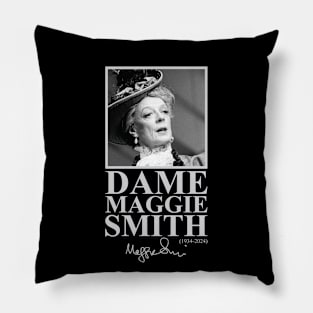 Dame Maggie Smith Pillow