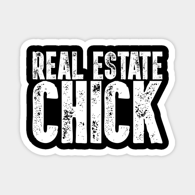 Real Estate Chick - Funny House Market Gift Magnet by biNutz