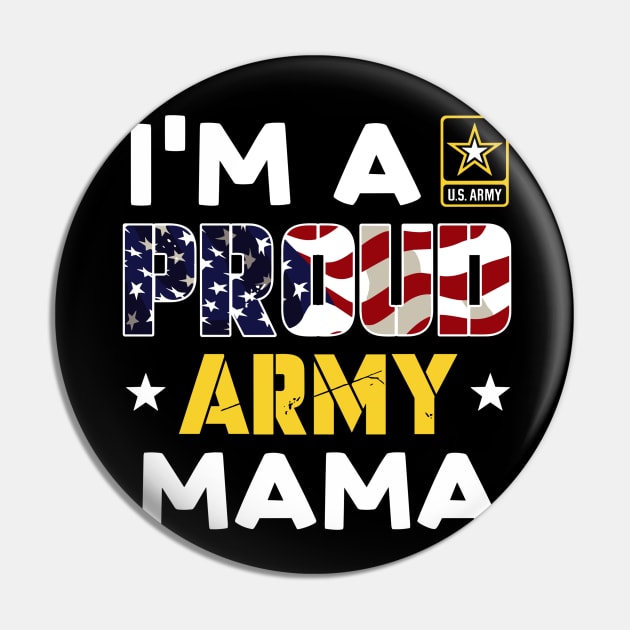 I'm a Proud Army MAMA USA American Flag Family Solider Pin by rhazi mode plagget