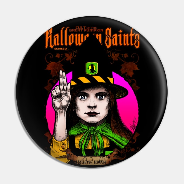 Halloween Saints Series 2: Mildred Hubble Pin by Chad Savage