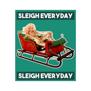 Sleigh Everyday RuPaul Christmas Knit T-Shirt