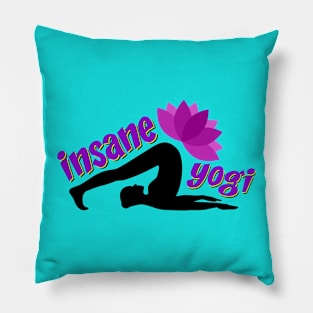 Insane Yogi sign and halasana pose Pillow