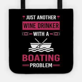 Wine Drinker Boating Boat Boats Tote