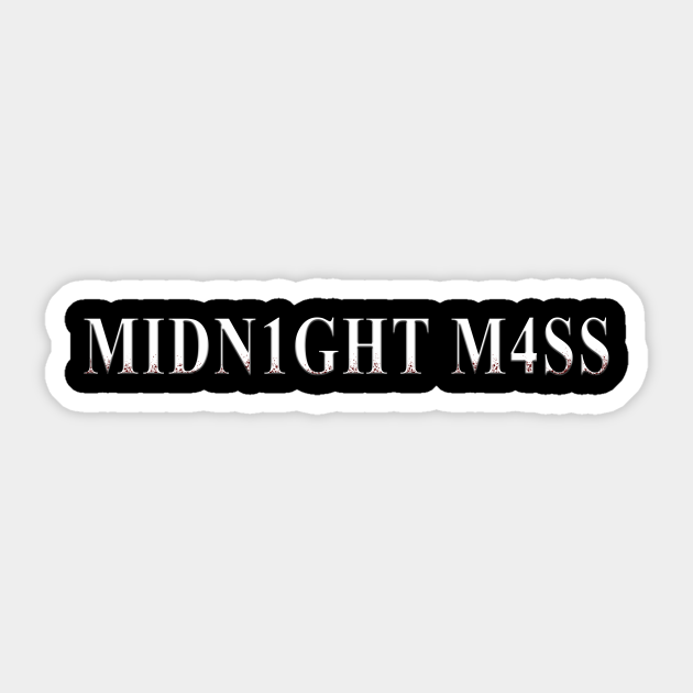 MIDN1GHT M4SS - Midnight Mass - Sticker