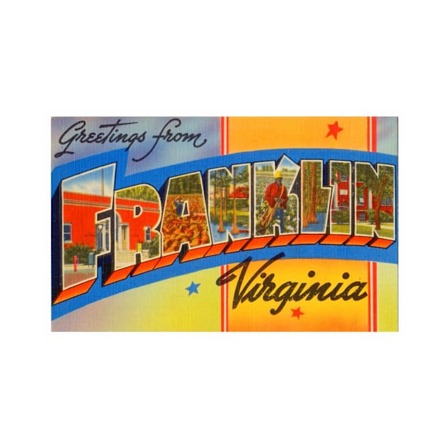 Greetings from Franklin, Virginia - Vintage Large Letter Postcard by Naves