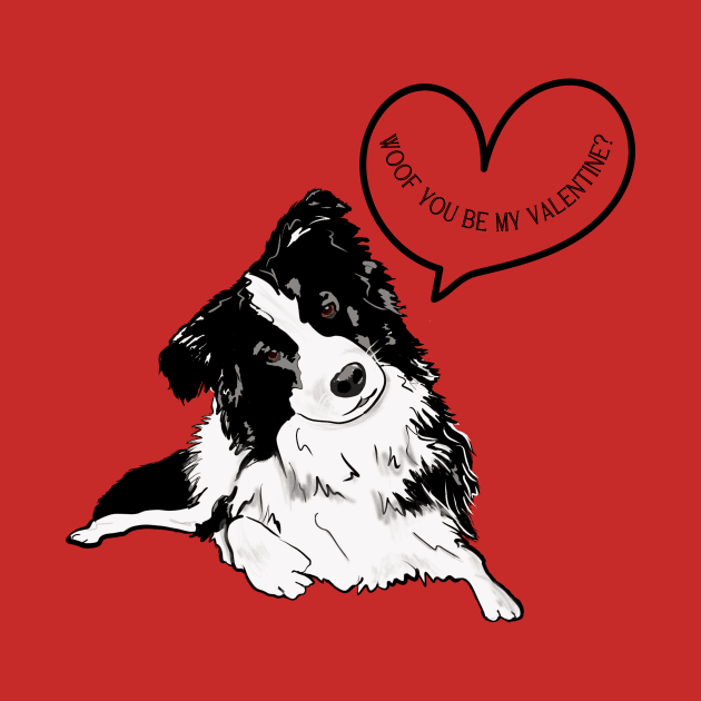 Woof You Be My Valentine with Border Collie by Seasonal Dogs