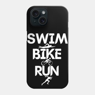 Swim Bike Run Triathlon Triathlete Athletics Sport Men Women Phone Case