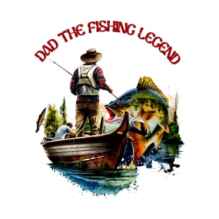 Dad the Fishing Legend T-Shirt