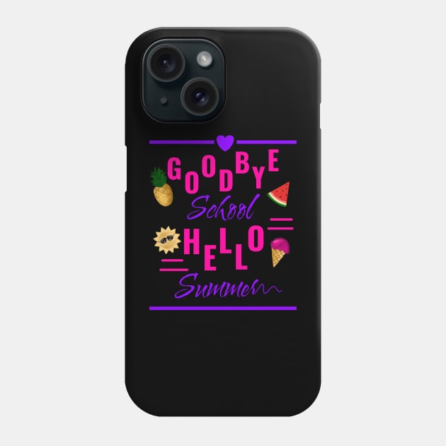 goodbye school hello summer Phone Case by Saishaadesigns