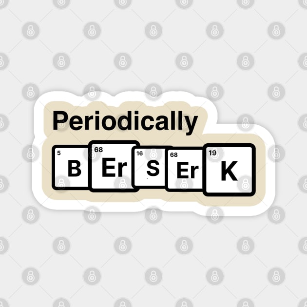 Periodic Table, Periodically Berserk Magnet by Teessential