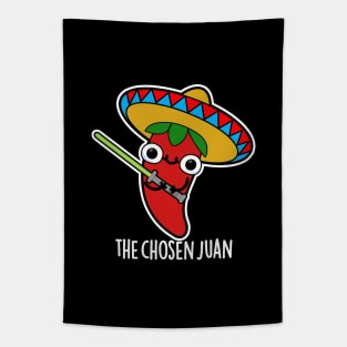 The Chosen Juan Cute Mexican Chili Warrior Pun Tapestry