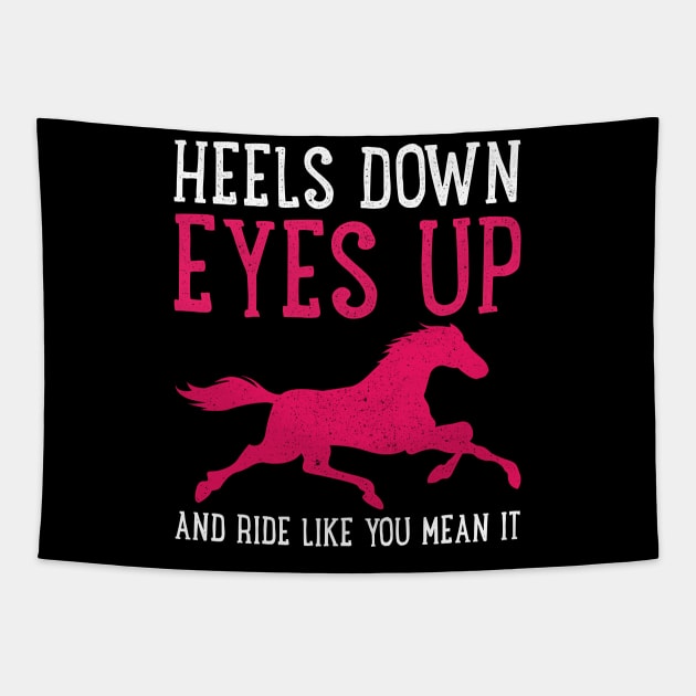 Horse Riding Equestrian Ride Like You Mean It Sport Quote Tapestry by merchmafia