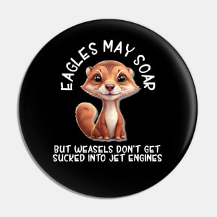 Cute Cartoon Weasel T-Shirt with Funny Saying Pin