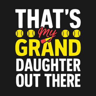 That's My Granddaught Out There Softball Grandma Mother's Day T-Shirt