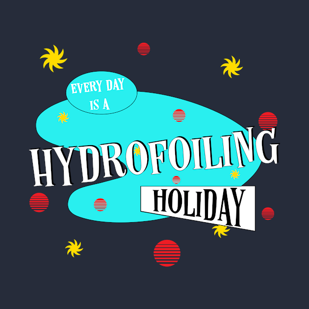 Retro Hydrofoiling holiday by bluehair