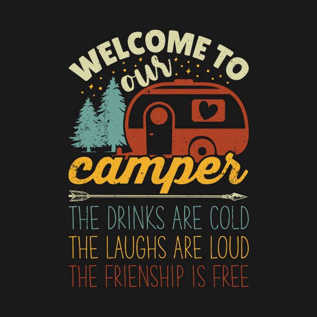 Welcome To Our Camper by BadrooGraphics Store