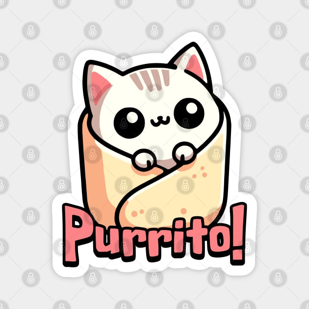 Purrito! Cute Cat Burrito Pun Magnet by Cute And Punny