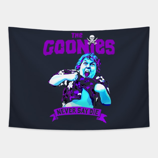 Chunk perform Truffle Shuffle and we all already know that The Goonies Never Say Die Tapestry by DaveLeonardo