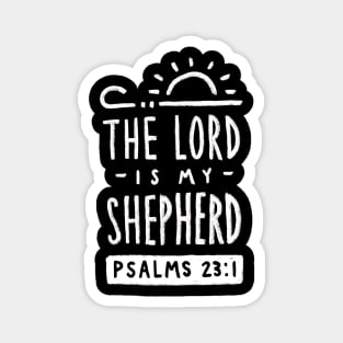 The Lord Is My Shepherd Magnet