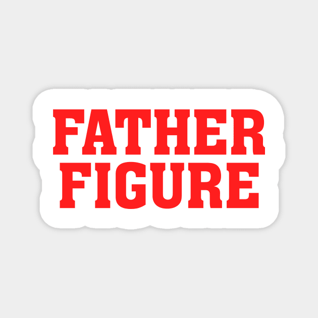 Father Figure Hat| Fathers Day Hat | Daddy Hat | Gifts For Dad | Number One Dad Magnet by Y2KSZN