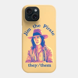 Jim The Pirate (They/Them) - Our Flag Means Death Phone Case