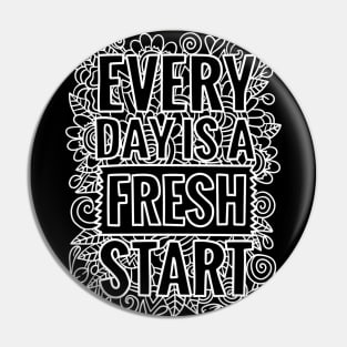 fresh start t-shirt Pin