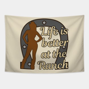 Life is Better at the Ranch Tapestry