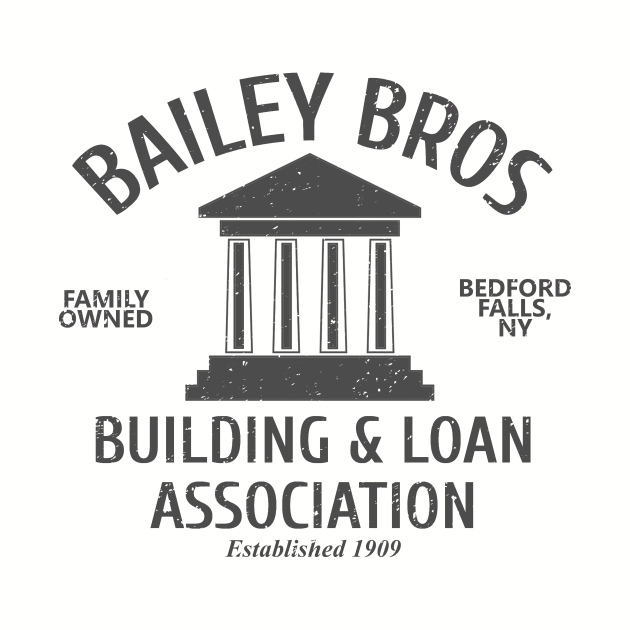 Its A Wonderful Life Bailey Bros Building And Loan Association Its A
